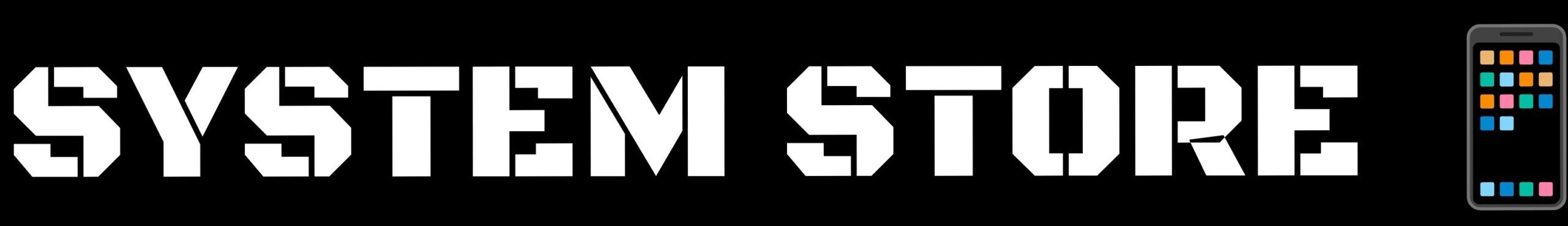 SYSTEM STORE